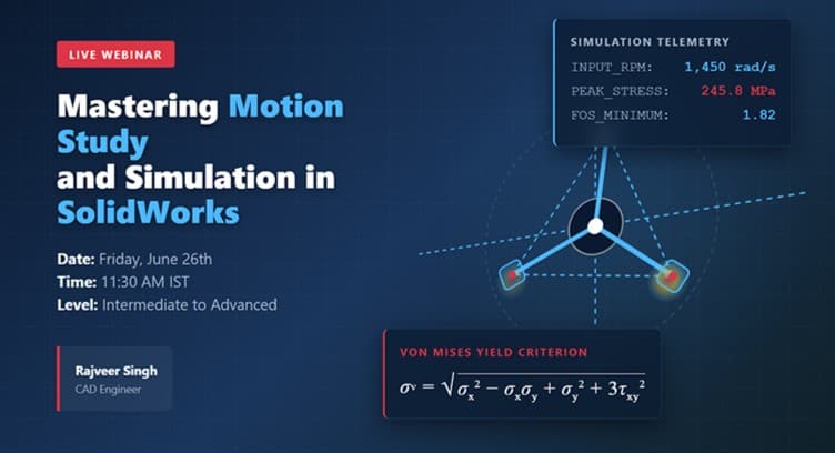 WEBNARS Motion Study and Simulation in SOLIDWORKS